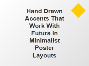 Futura Minimalism Meets Hand-Drawn Accents